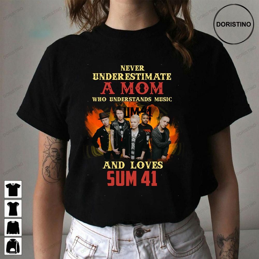 Never Underestimate A Mom Who Loves Sum 41 Trending Style